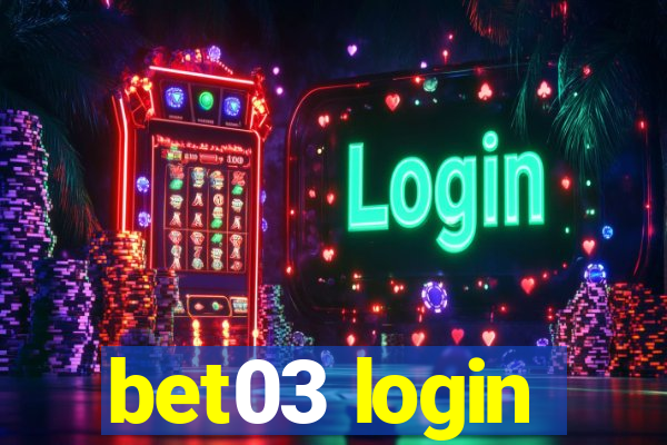 bet03 login